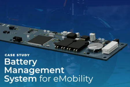 Case Study – Battery Management System (BMS) for eMobility