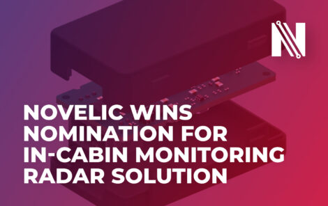 NOVELIC Wins Nomination for 60 GHz Radar In-Cabin Monitoring System From Leading Tier 1 Automotive Supplier
