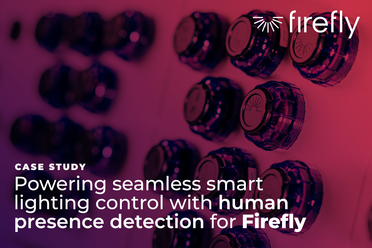 Case Study - Powering Seamless Smart Lighting Control with Human Presence Detection for Firefly